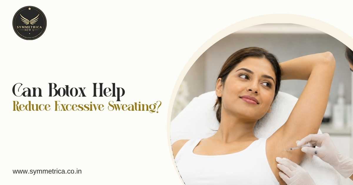 Can Botox Help Reduce Excessive Sweating?