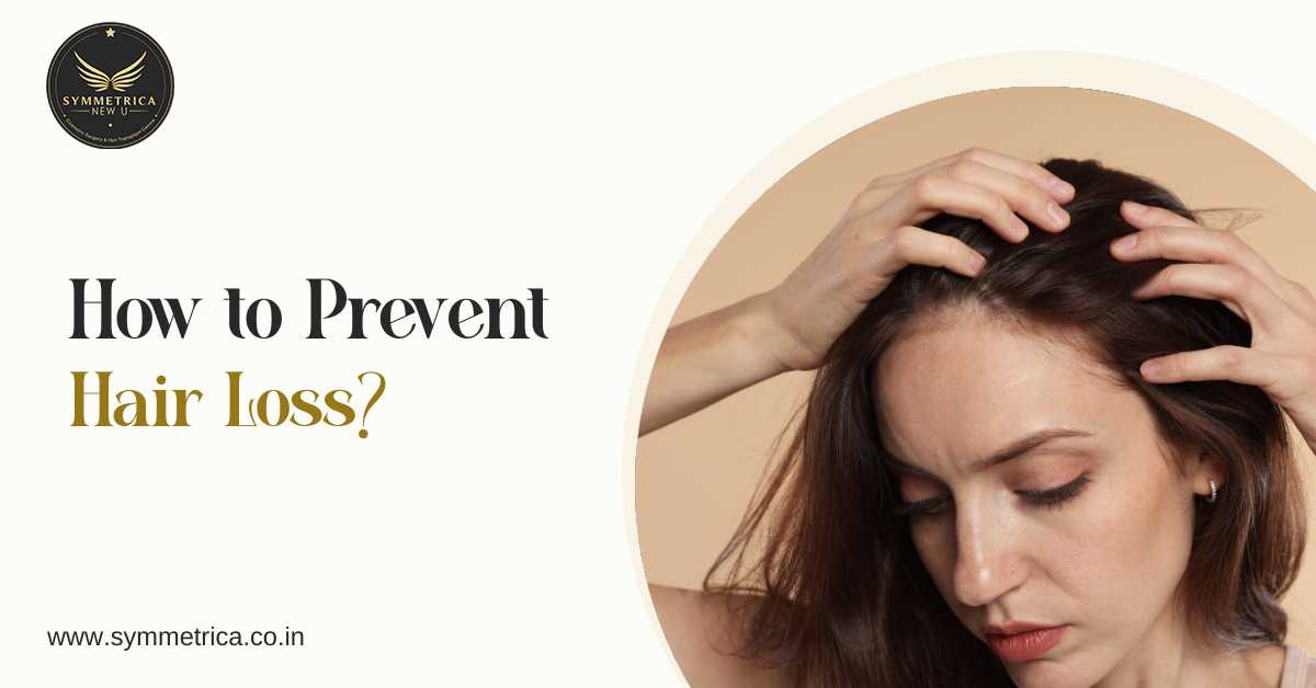 How to prevent hair loss naturally – woman checking hair thinning at Symmetrica Siliguri
